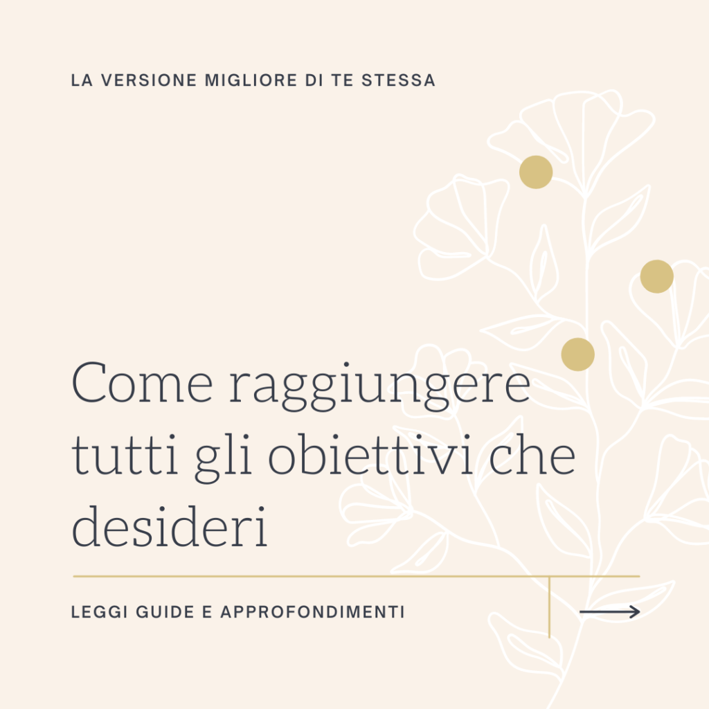 come faccio a raggiungere gli obiettivi