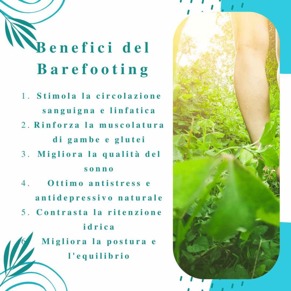 Barefooting cos’è e i benefici di camminare a piedi nudi benefici del barefooting