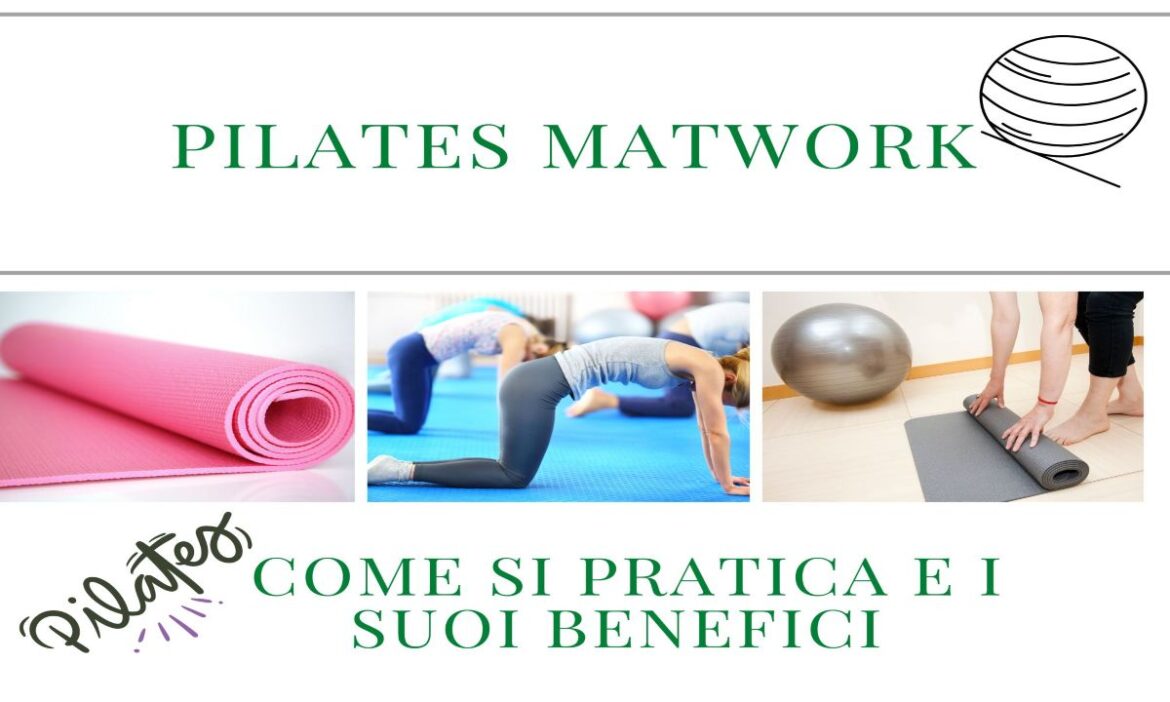 cose il pilates matwork e i suoi benefici