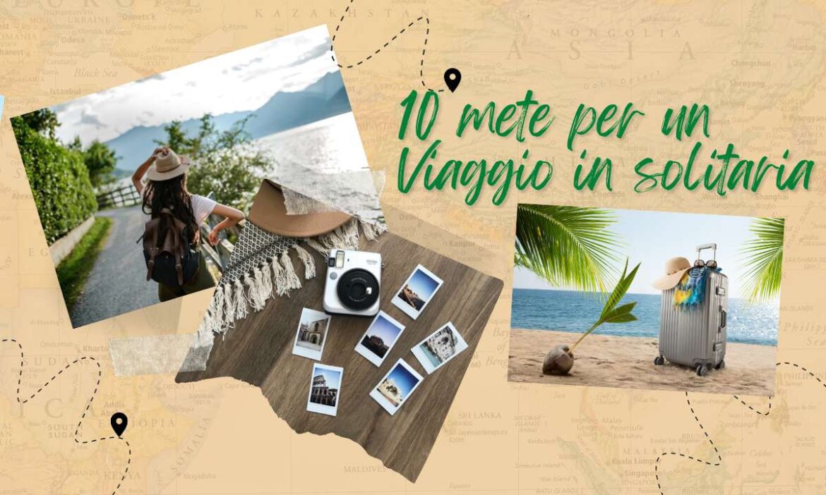 10 mete per un viaggio in solitaria www.comesmetteredipensare.it
