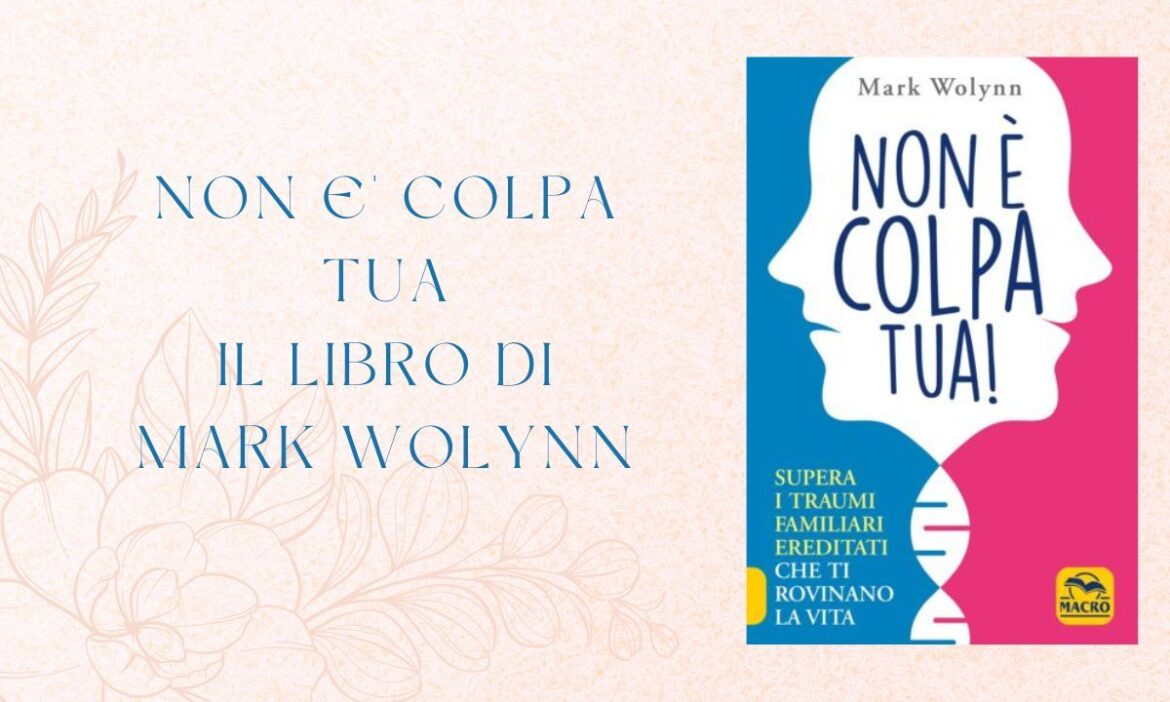non e colpa tua comesmetteredipensare.it