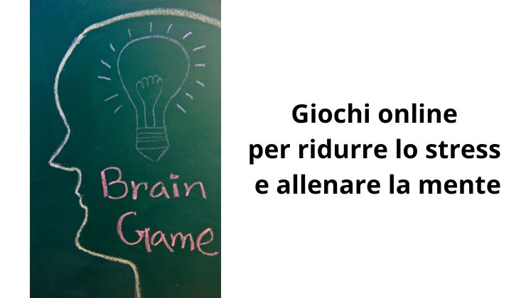 Giochi online per ridurre lo stress e allenare la mente
